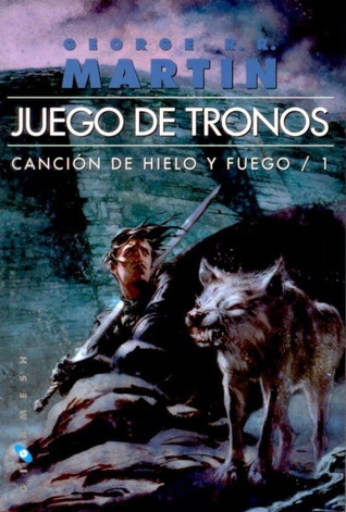 Juego de tronos (2002) by George R.R. Martin