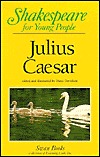 Julius Caesar for Young People (Shakespeare for Young People Series, Vol 5) (1990)