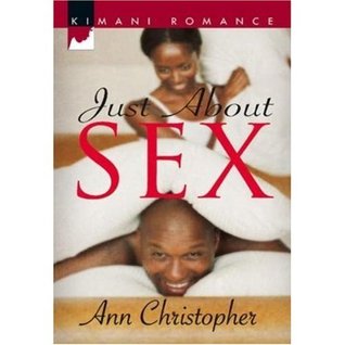 Just about Sex (2007) by Ann Christopher