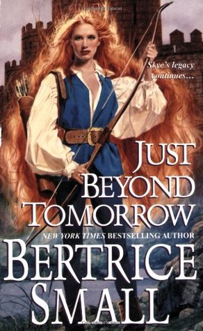 Just Beyond Tomorrow (2002) by Bertrice Small