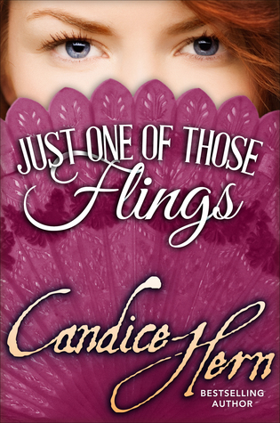 Just One of Those Flings (2006) by Candice Hern