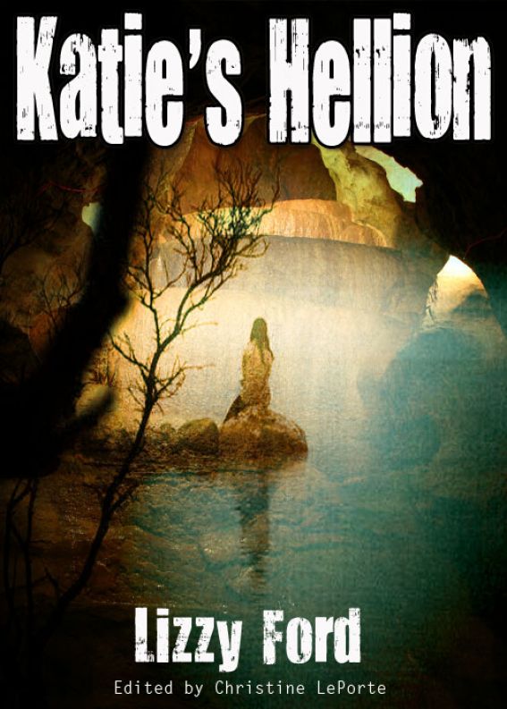 Katie's Hellion (Rhyn Trilogy, Book One) by Lizzy Ford
