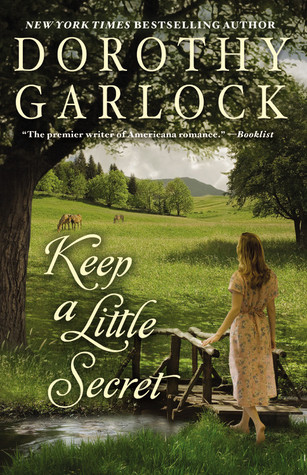 Keep a Little Secret (2011) by Dorothy Garlock