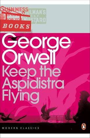 Keep the Aspidistra Flying (2000) by George Orwell