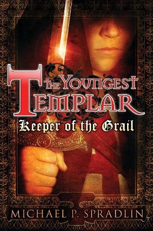 Keeper of the Grail Book 1 (2000) by Michael P. Spradlin