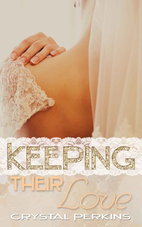 Keeping Their Love (Griffin Brothers #7) by Crystal Perkins