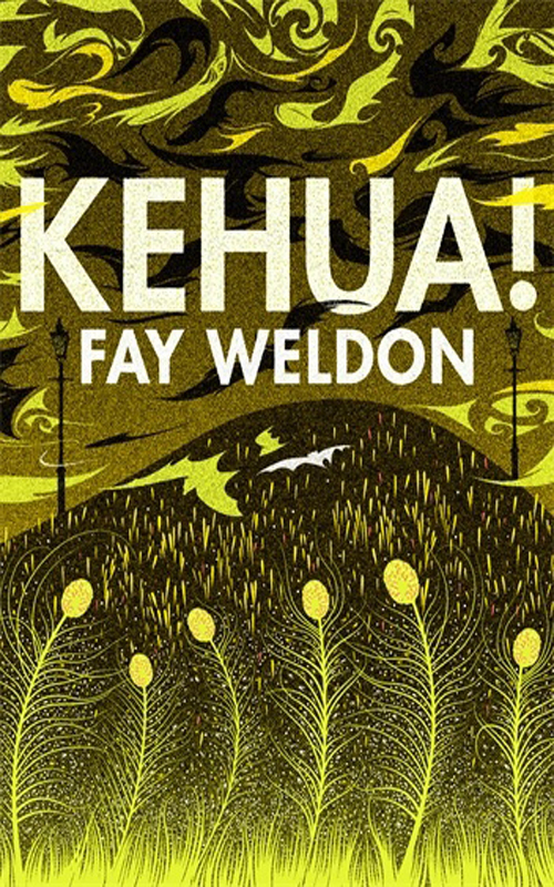 Kehua! (2010) by Fay Weldon