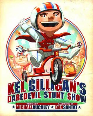 Kel Gilligan's Daredevil Stunt Show (2012)