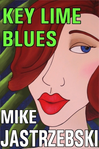 Key Lime Blues (2000) by Mike Jastrzebski