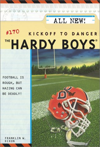 Kickoff to Danger (2001) by Franklin W. Dixon