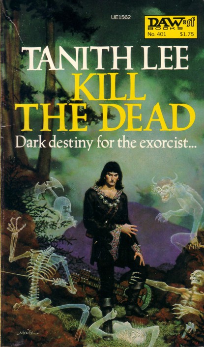 Kill the Dead by Tanith Lee
