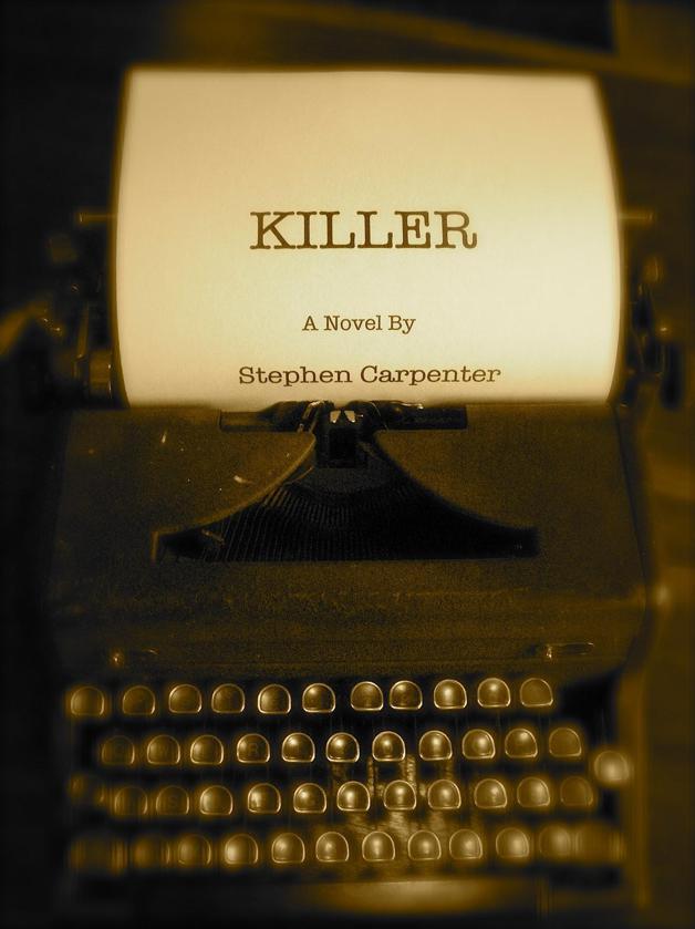 Killer by Stephen Carpenter