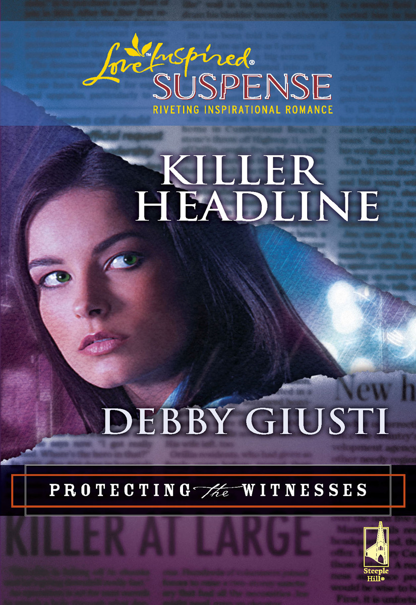 Killer Headline (2010) by Debby Giusti