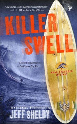 Killer Swell (2006) by Jeff Shelby