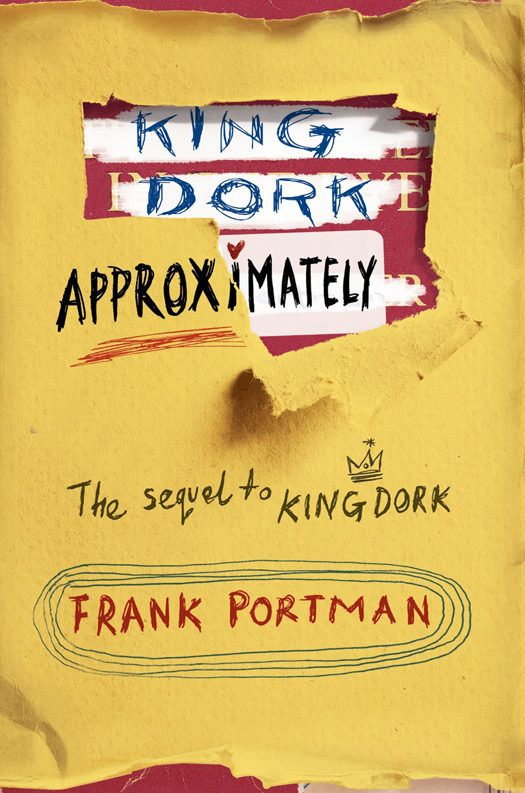 King Dork Approximately (2014) by Frank Portman