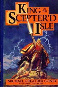 King of the Sceptred Isle (1989) by Michael G. Coney