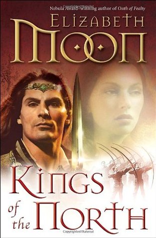 Kings of the North (2011) by Elizabeth Moon