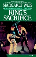 King's Sacrifice (1991) by Margaret Weis
