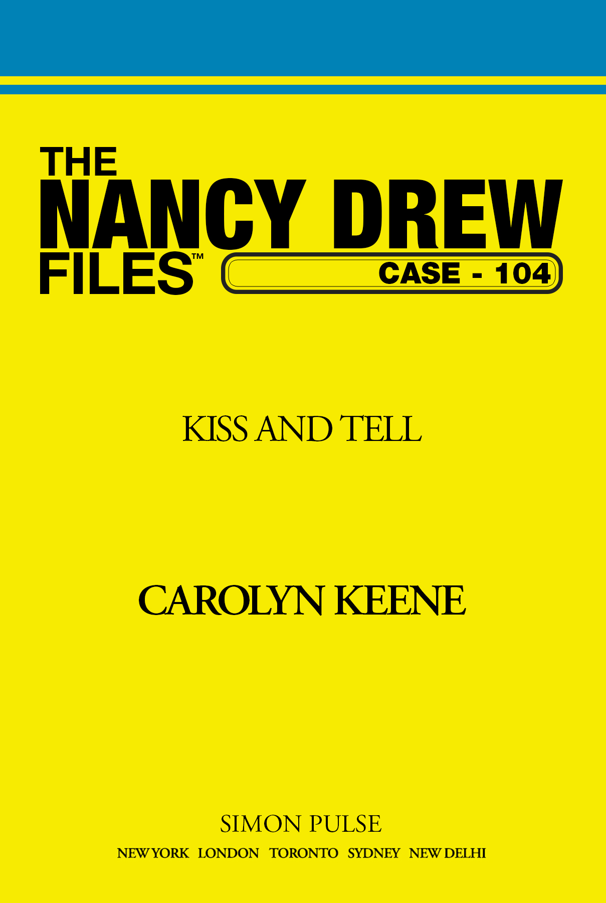Kiss and Tell by Carolyn Keene