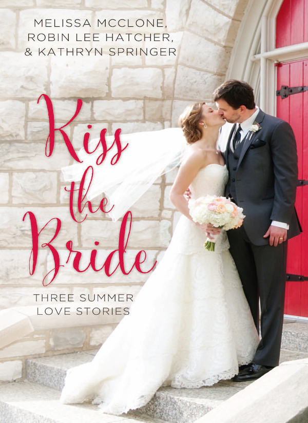 Kiss the Bride (2016) by Melissa McClone
