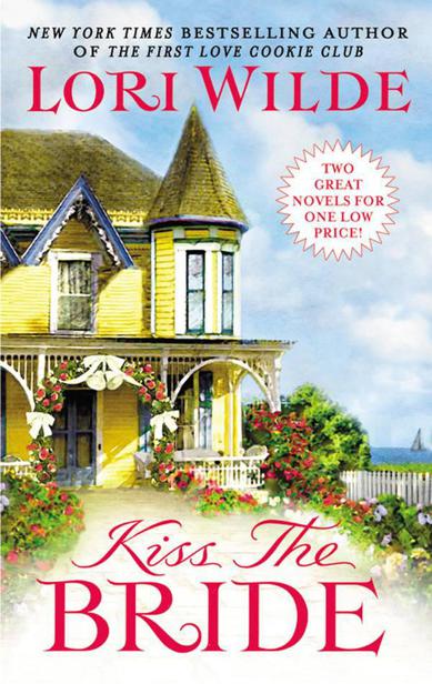 Kiss the Bride by Lori Wilde