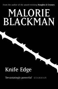 Knife Edge (2005) by Malorie Blackman