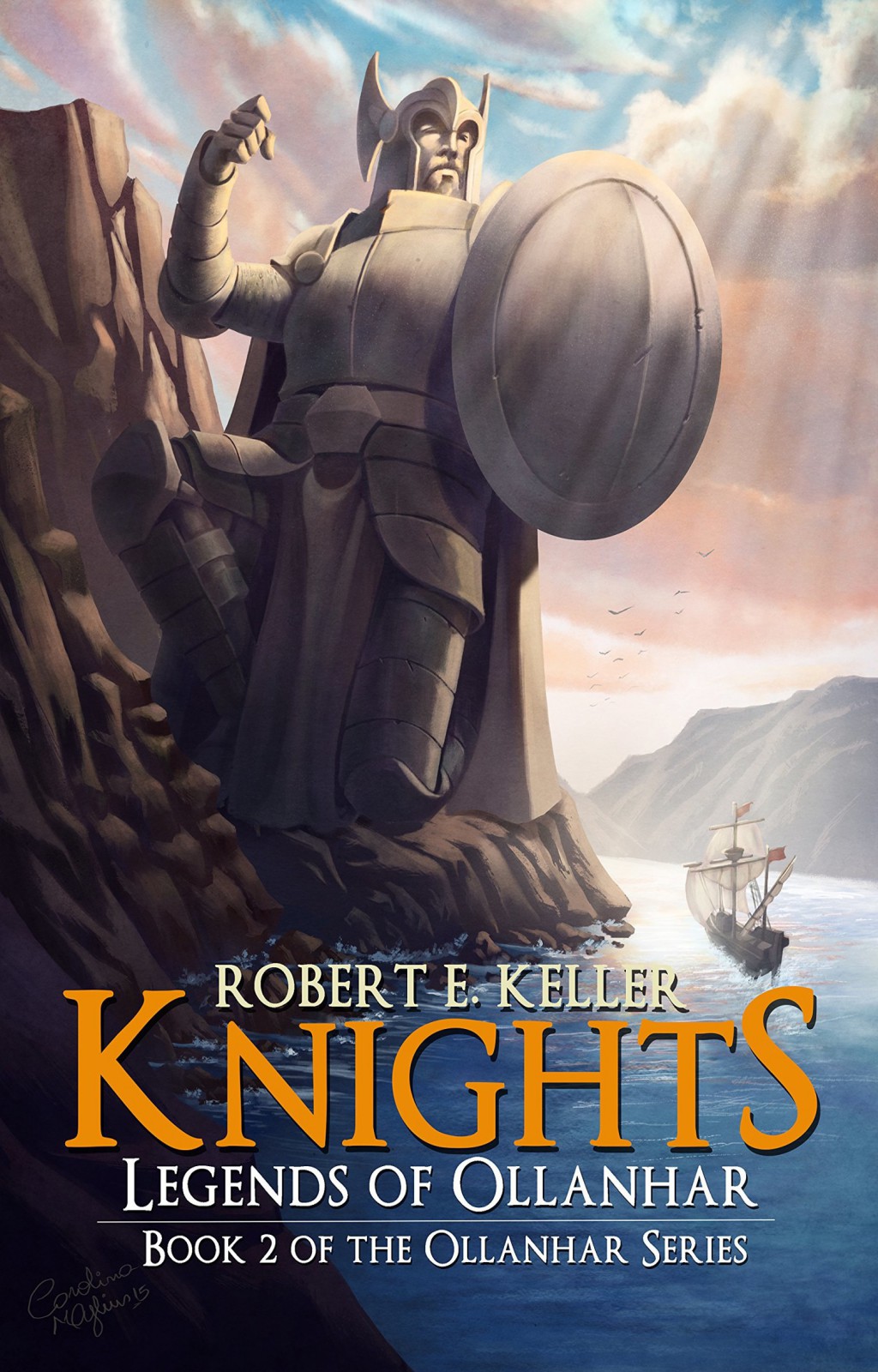 Knights: Legends of Ollanhar by Robert E. Keller