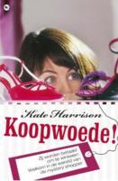 Koopwoede (2000) by Kate Harrison