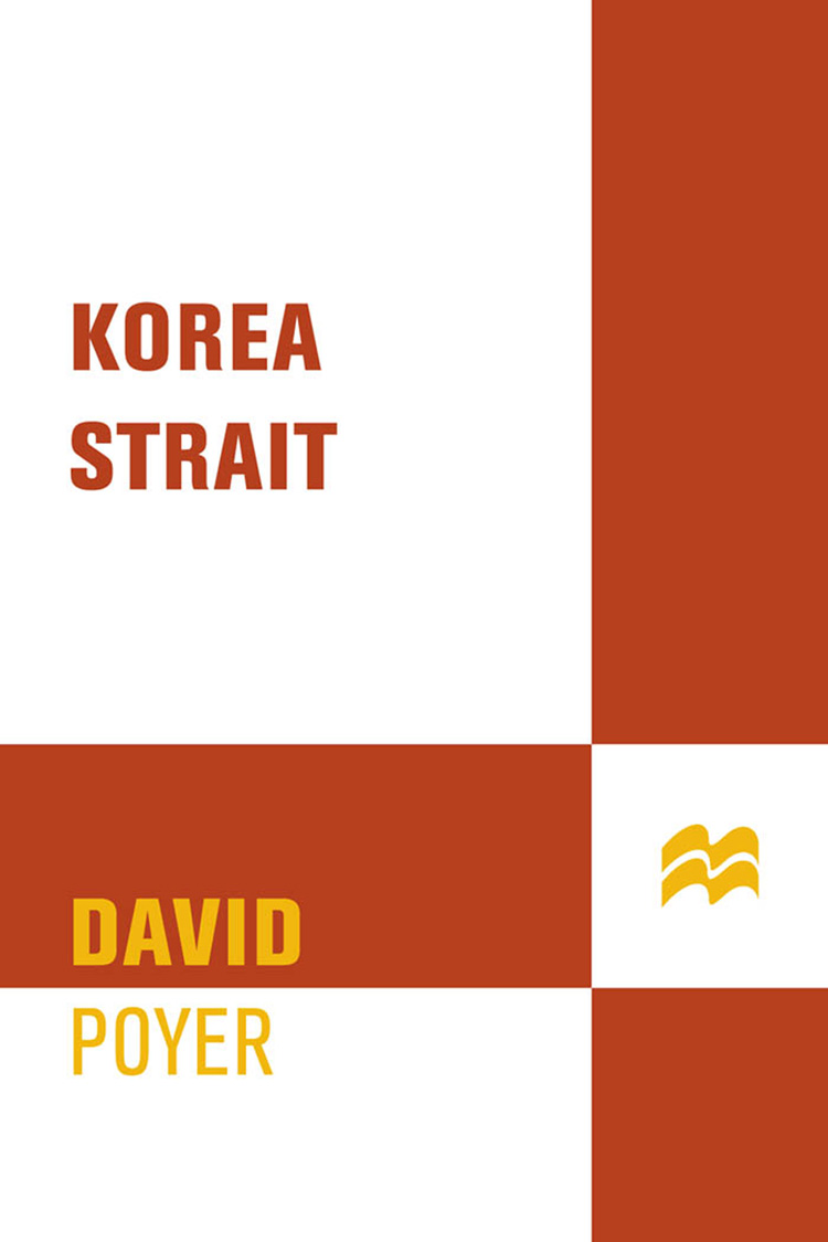 Korea Strait (2007) by David Poyer