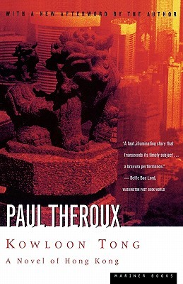 Kowloon Tong (1998) by Paul Theroux