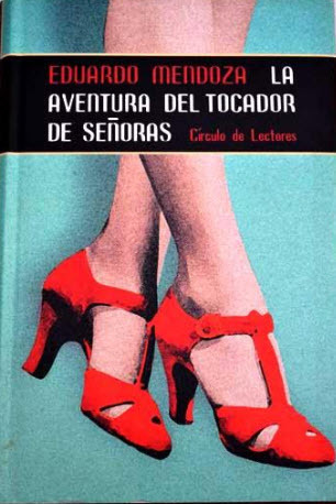 La aventura del tocador de señoras (2015) by Eduardo Mendoza