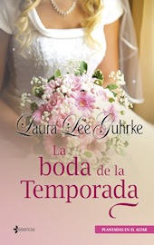 La Boda de la Temporada (2012) by Laura Lee Guhrke