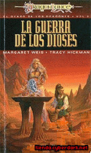 La guerra de los dioses (1999) by Margaret Weis
