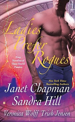 Ladies Prefer Rogues: Four Novellas of Time-Travel Passion (2010)