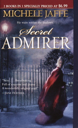 Lady Killer/Secret Admirer (2002) by Michele Jaffe