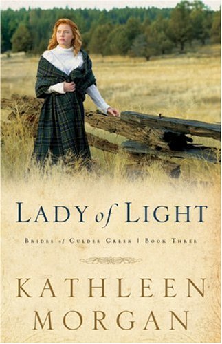 Lady of Light (2007) by Kathleen  Morgan