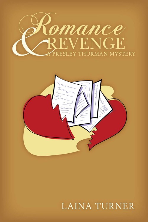 Laina Turner - Presley Thurman 09 - Romance & Revenge