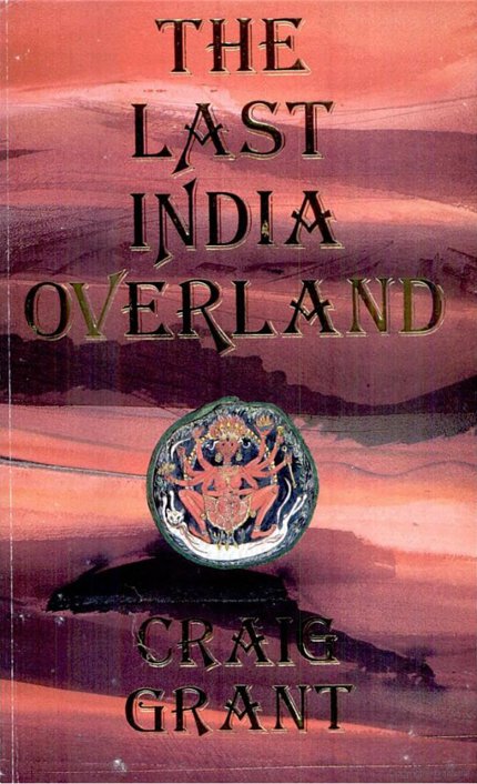 Last India Overland by Unknown