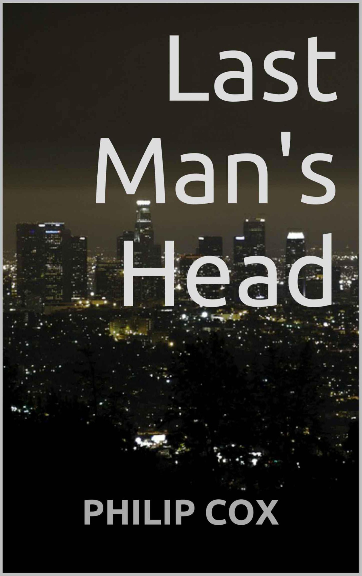 Last Man's Head by Cox, Philip