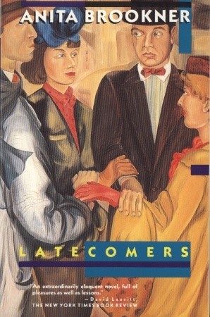 Latecomers (1990) by Anita Brookner