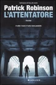 L'attentatore (2009) by Patrick Robinson