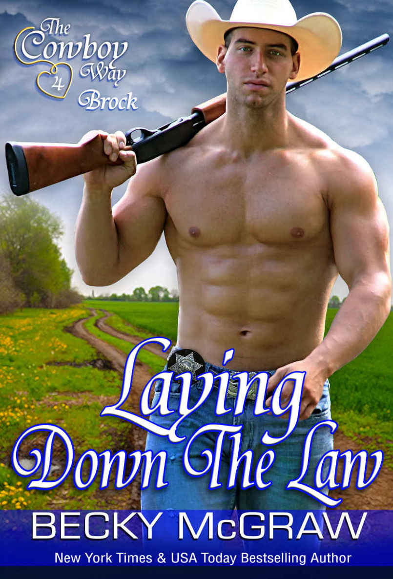 Laying Down The Law (#4, Cowboy Way) (The Cowboy Way) by Becky McGraw