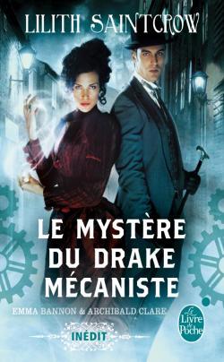 Le Mystère du drake mécaniste (2013)
