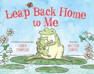 Leap Back Home to Me (2011) by Lauren Thompson