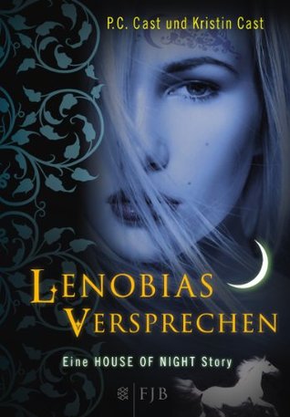Lenobias Versprechen (2012) by P.C. Cast