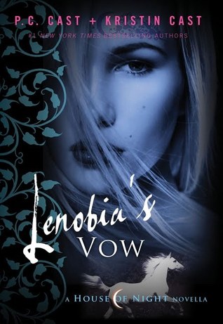 Lenobia's Vow (2012) by P.C. Cast