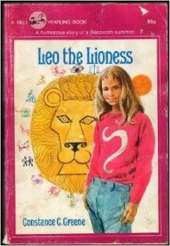 Leo the Lioness (1974) by Constance C. Greene