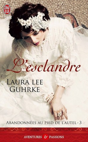 L'esclandre (2013) by Laura Lee Guhrke