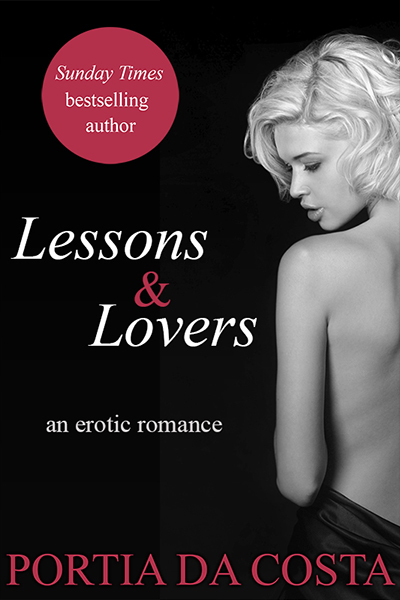 Lessons and Lovers (2013) by Portia Da Costa