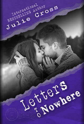 Letters to Nowhere (2013) by Julie Cross